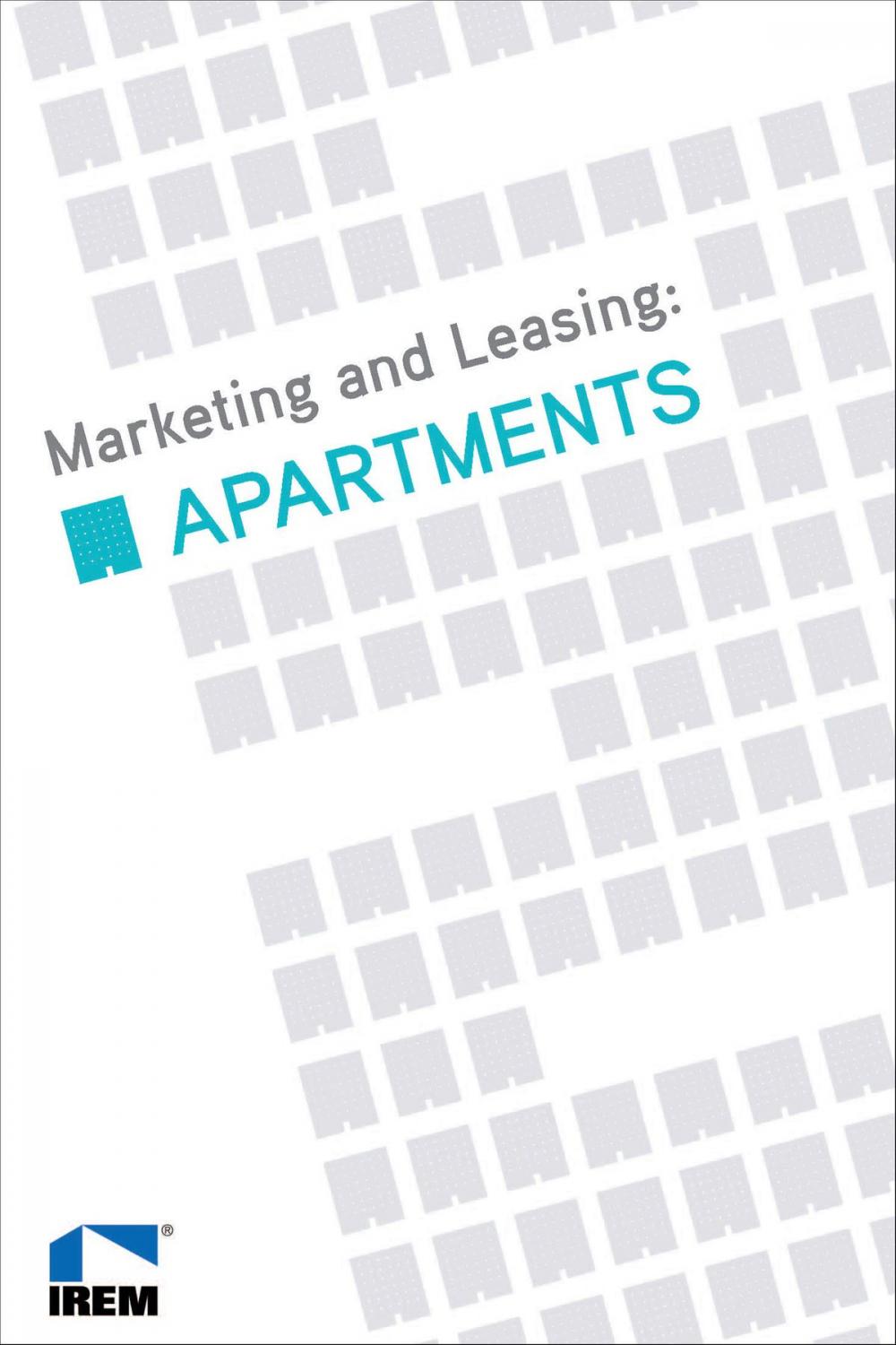 Big bigCover of Marketing and Leasing: Apartments