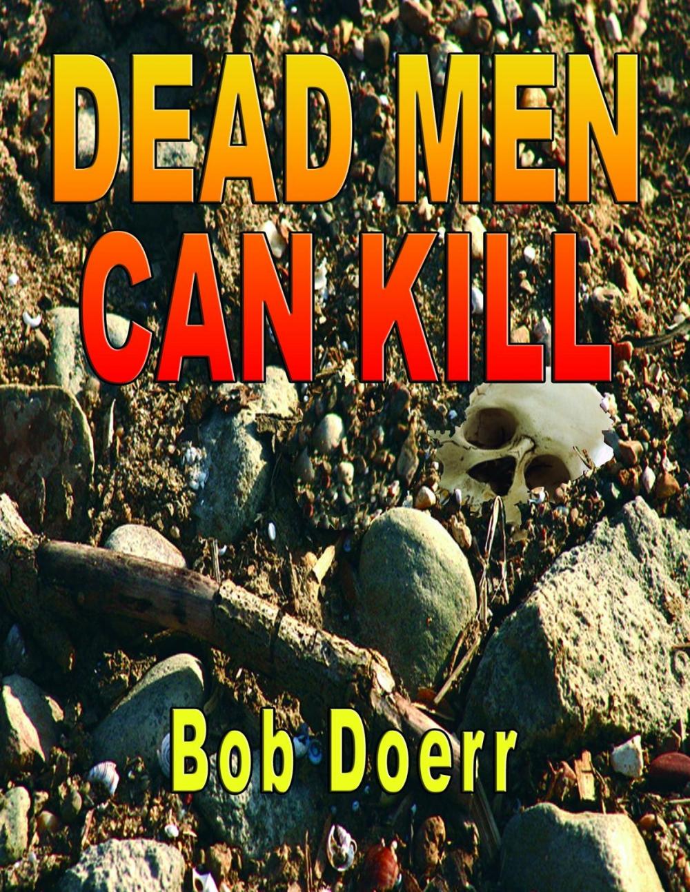 Big bigCover of Dead Men Can Kill