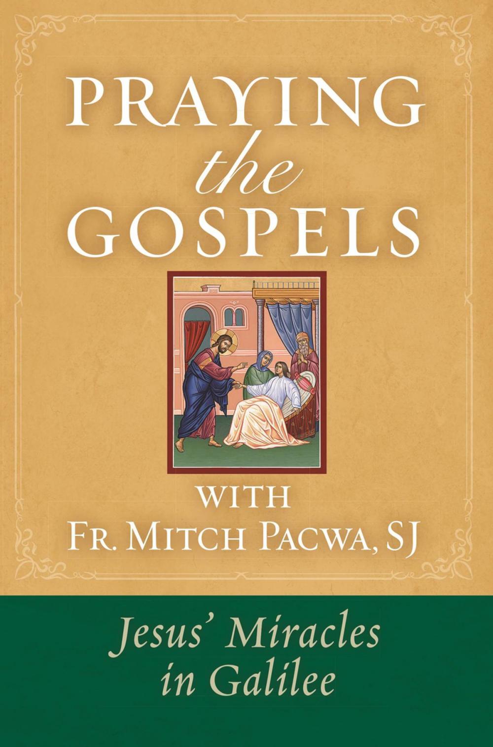 Big bigCover of Praying the Gospels with Fr. Mitch Pacwa