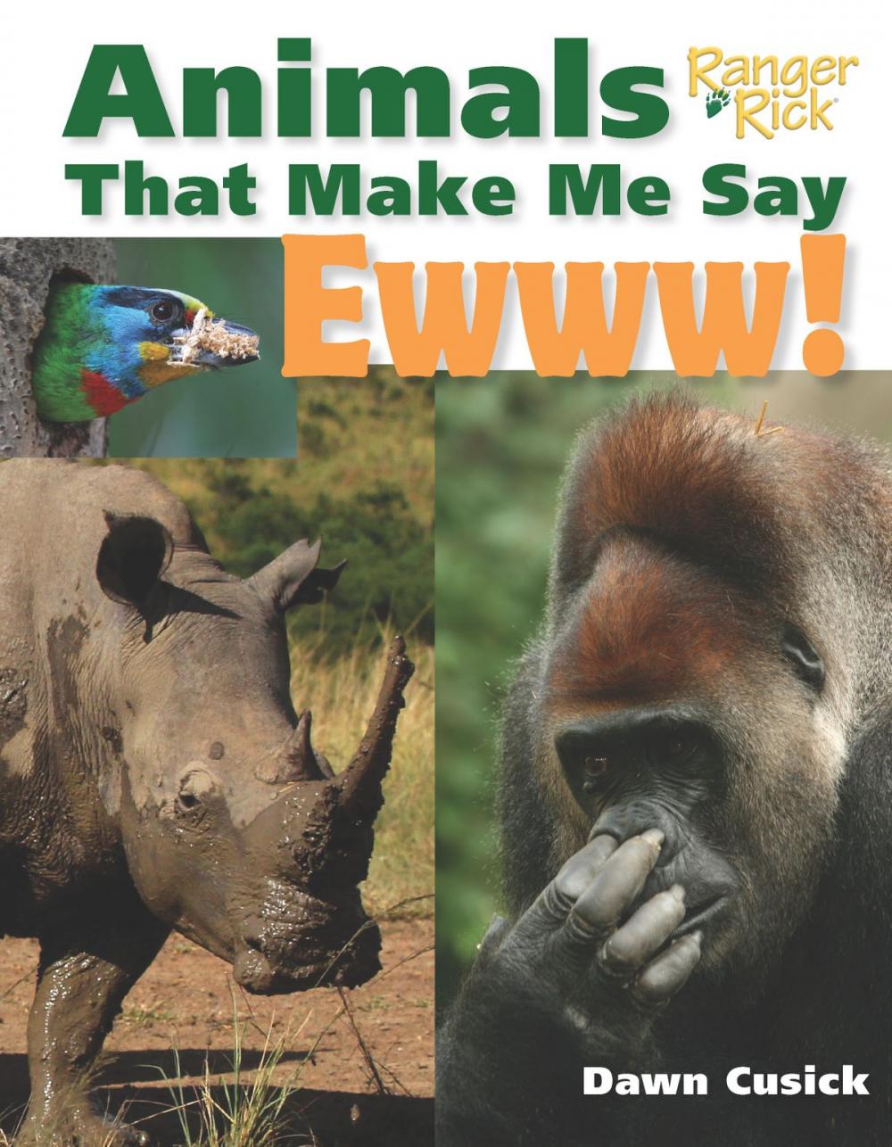 Big bigCover of Animals That Make Me Say Ewww!