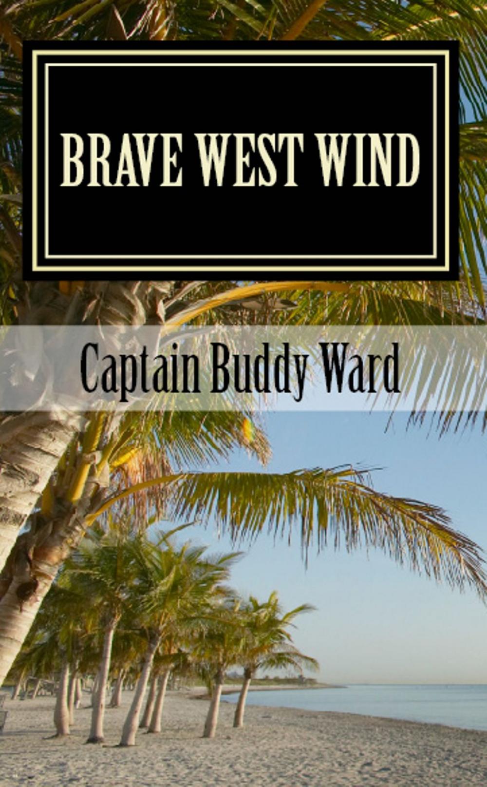 Big bigCover of Brave West Wind