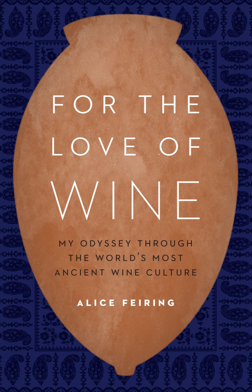 Big bigCover of For the Love of Wine