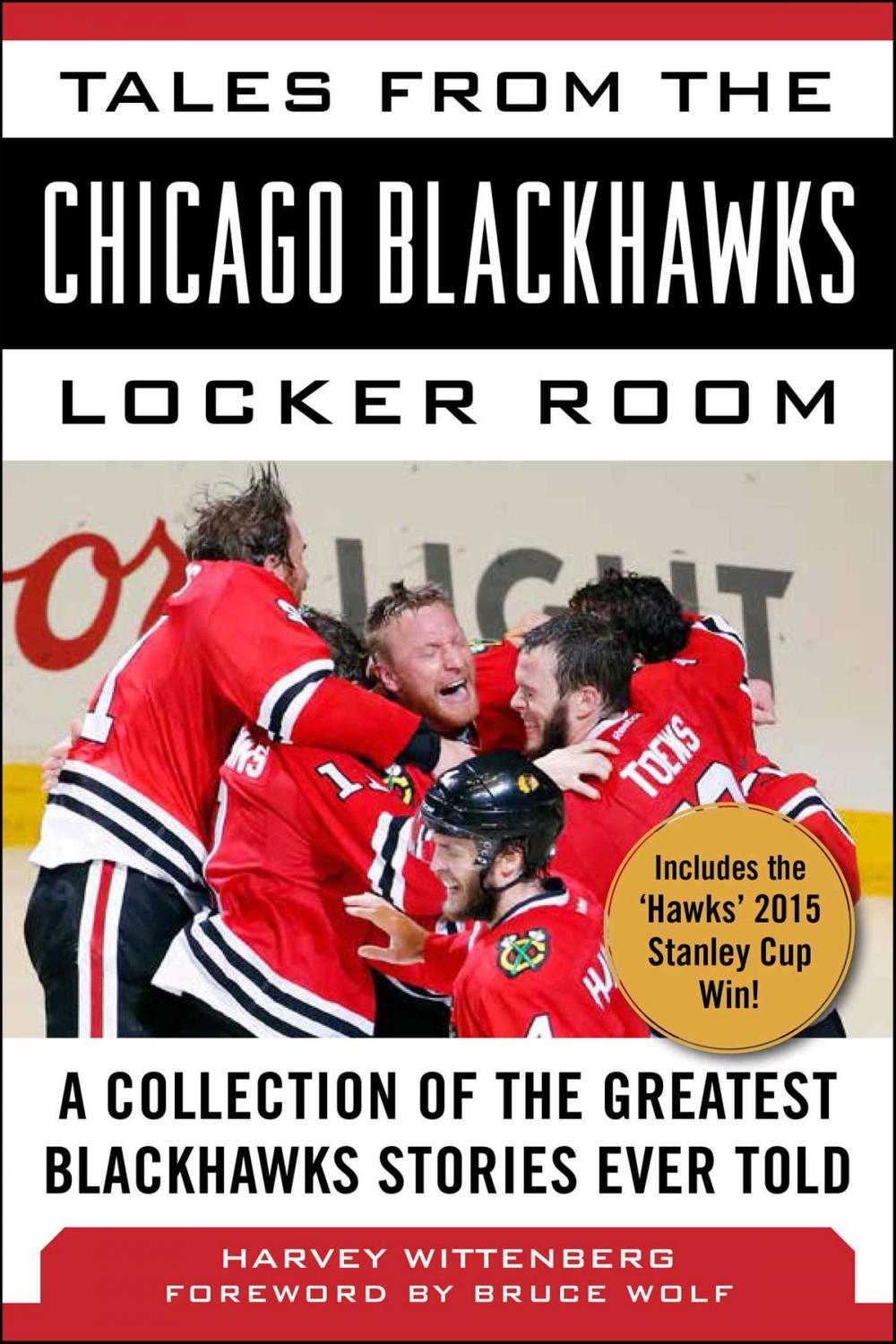 Big bigCover of Tales from the Chicago Blackhawks Locker Room