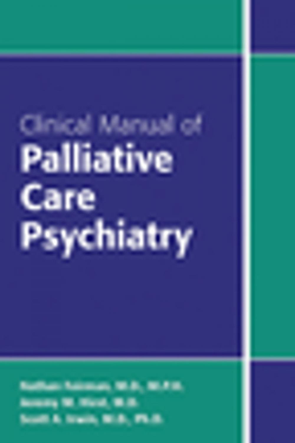 Big bigCover of Clinical Manual of Palliative Care Psychiatry