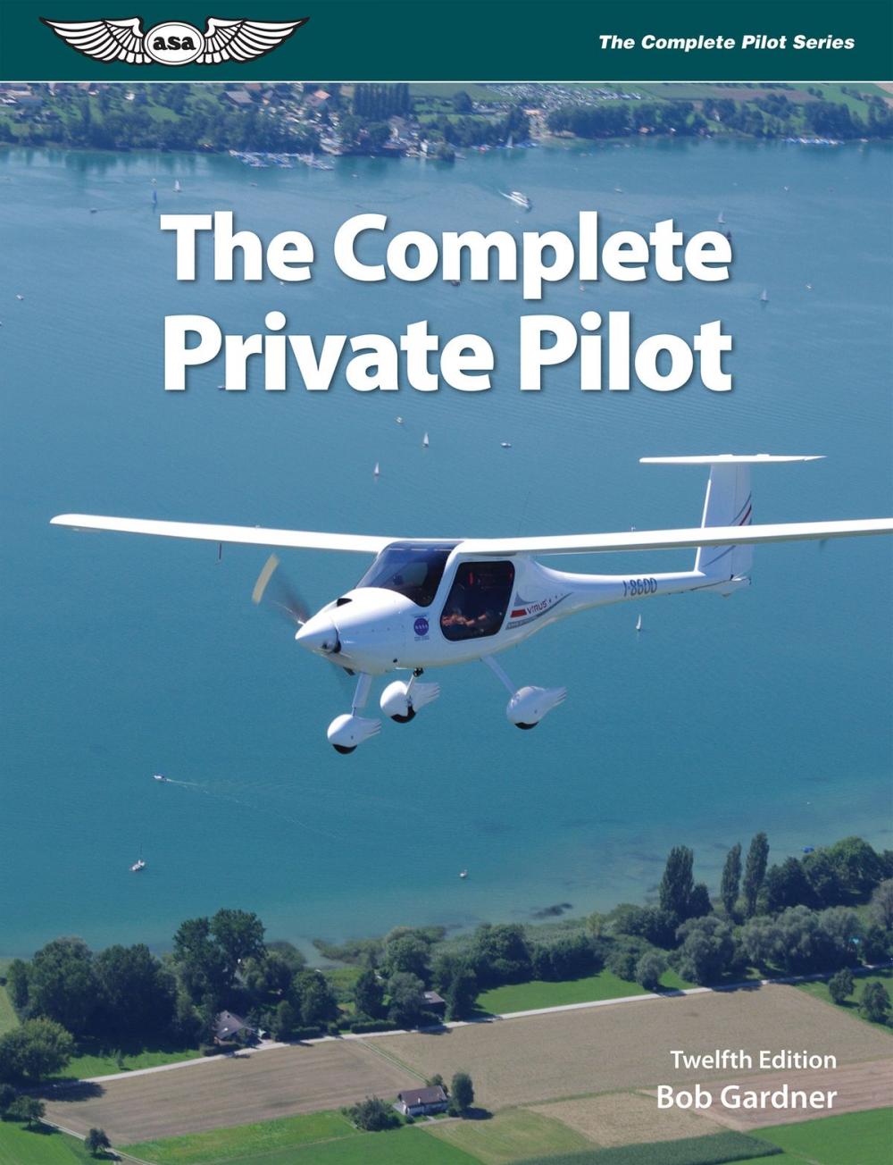 Big bigCover of The Complete Private Pilot