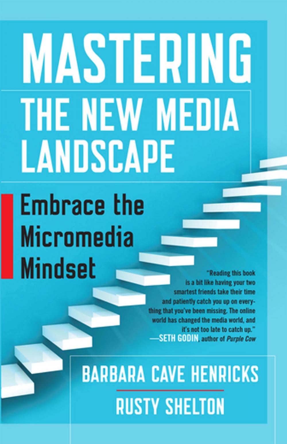 Big bigCover of Mastering the New Media Landscape