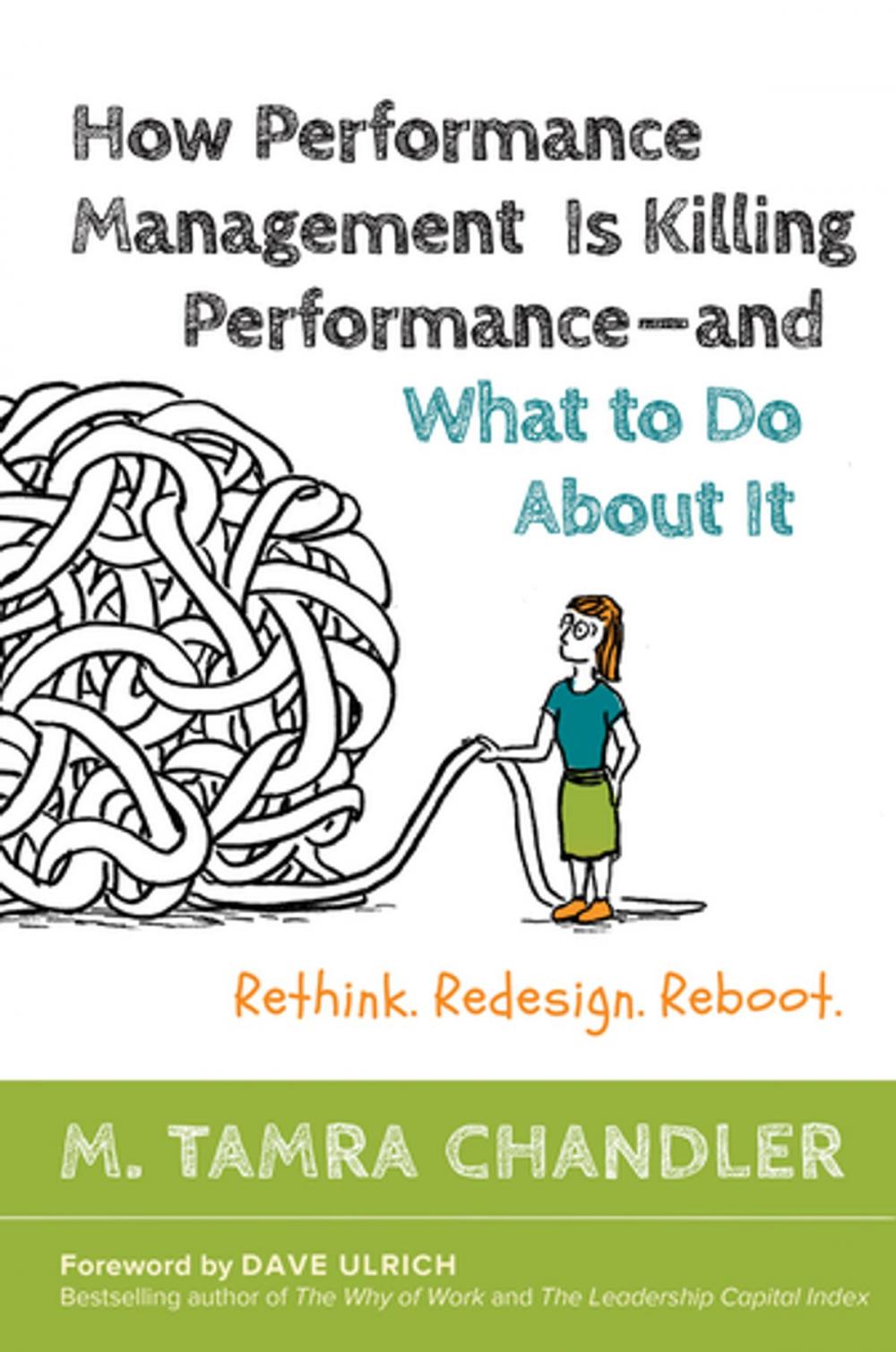 Big bigCover of How Performance Management Is Killing Performance—and What to Do About It