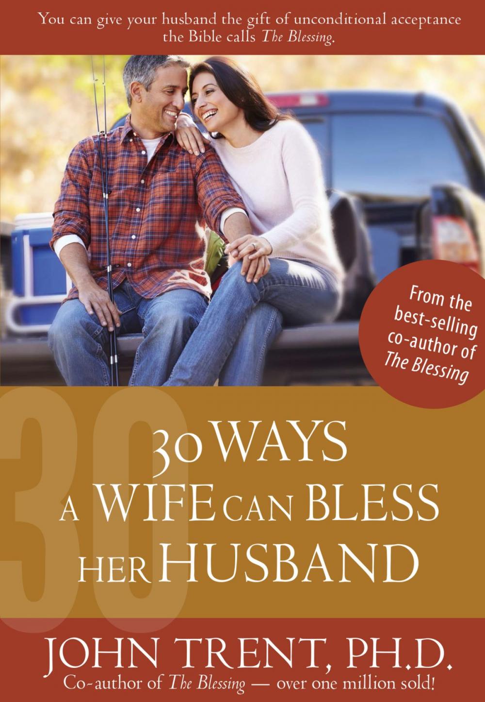 Big bigCover of 30 Ways a Wife Can Bless Her Husband