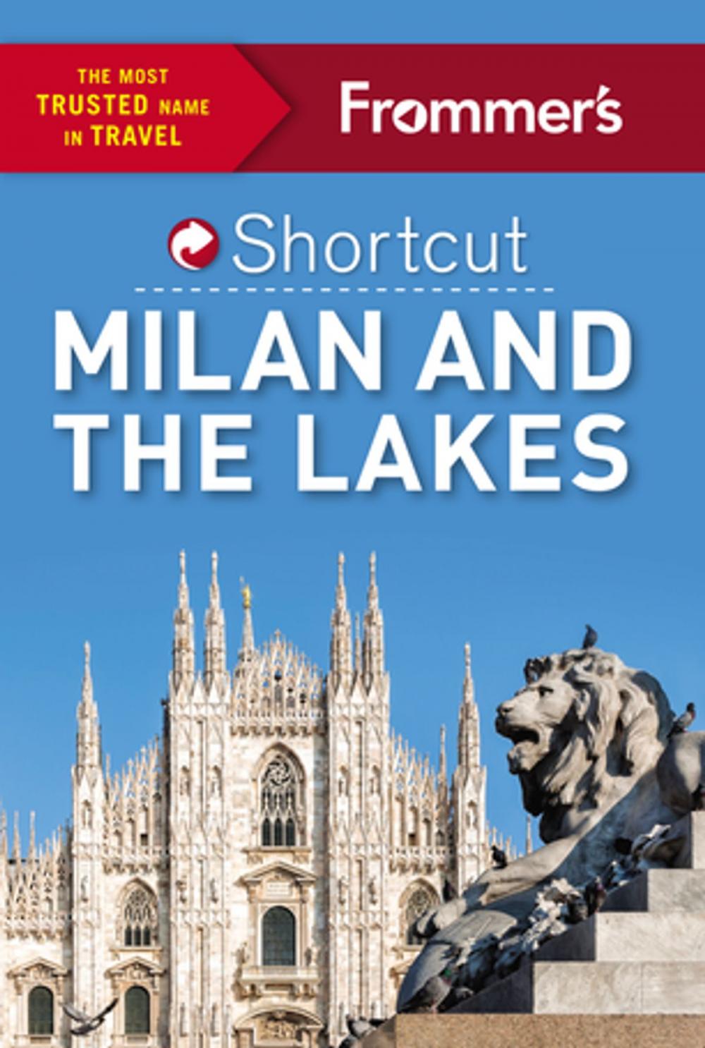 Big bigCover of Frommer's Shortcut Milan and the Lakes