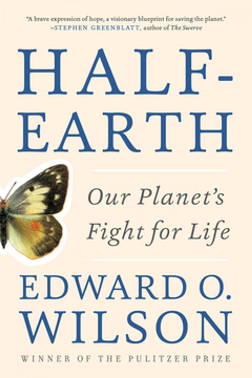 Big bigCover of Half-Earth: Our Planet's Fight for Life