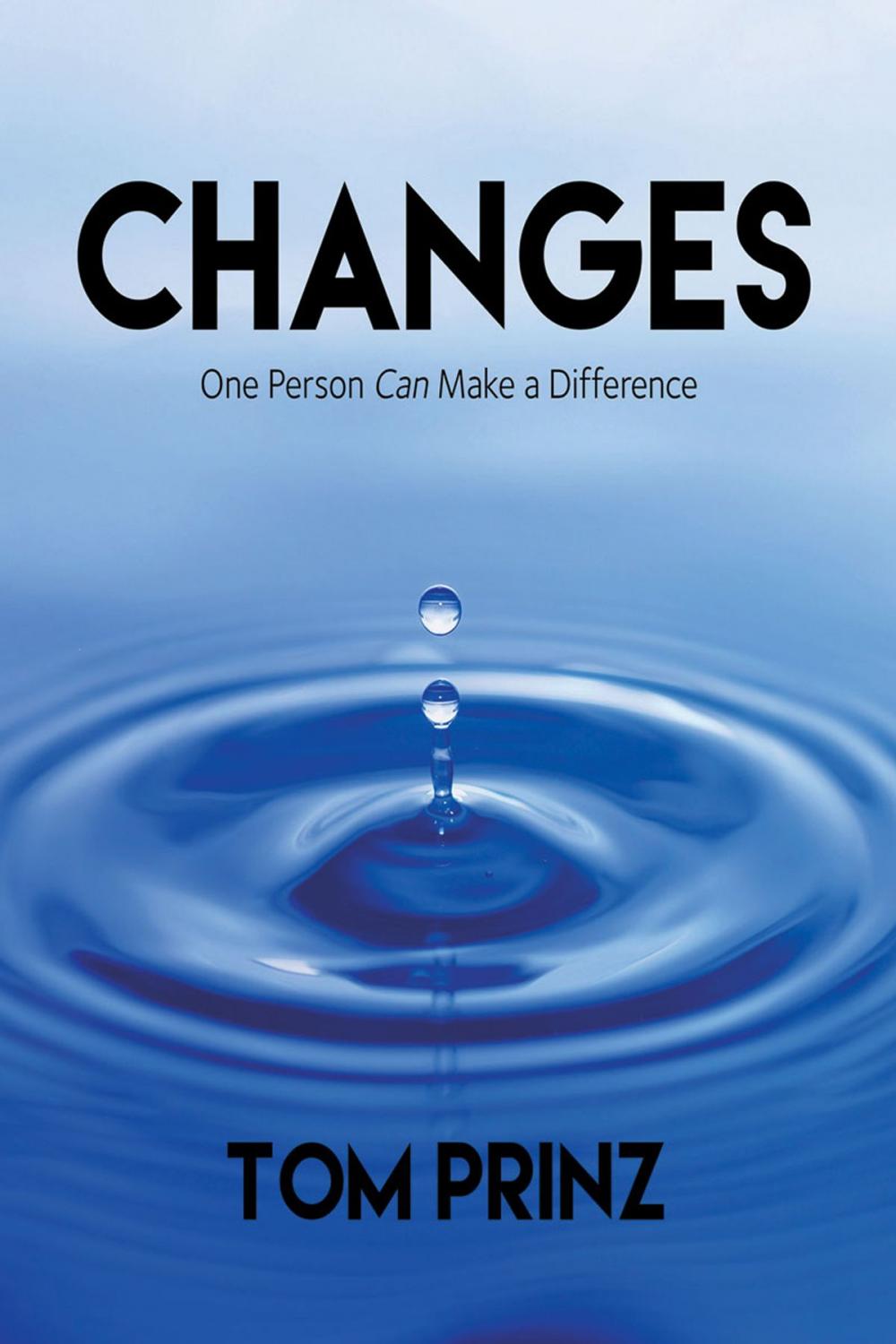 Big bigCover of CHANGES: One Person Can Make a Difference