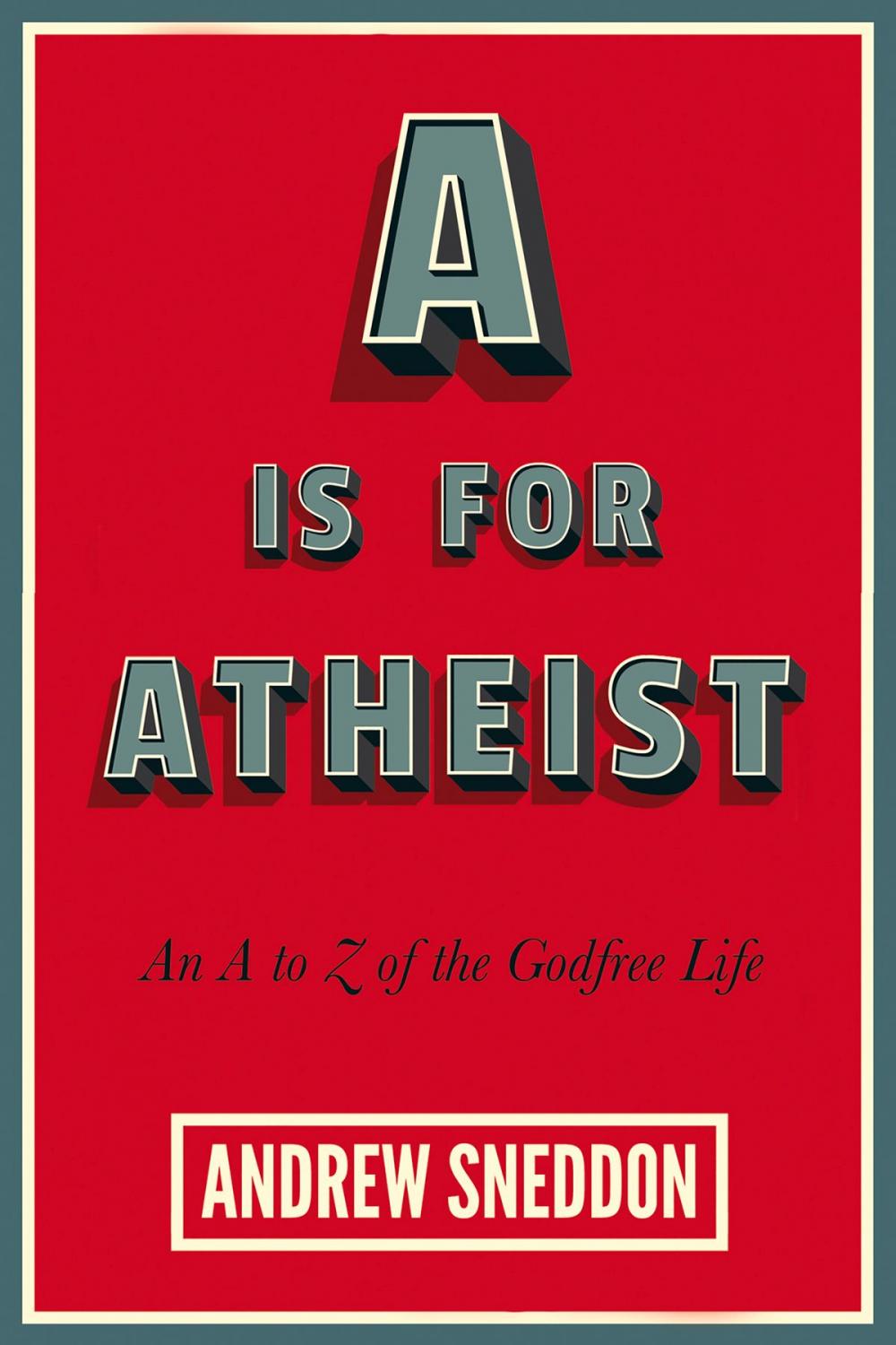 Big bigCover of A Is for Atheist