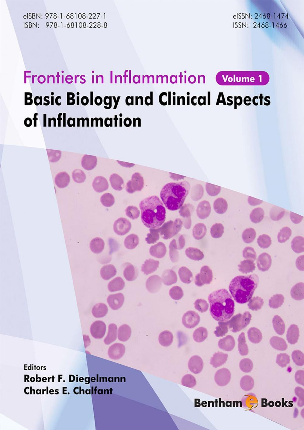 Big bigCover of Basic Biology and Clinical Aspects of Inflammation: Book Series: Frontiers in Inflammation, Volume: 1