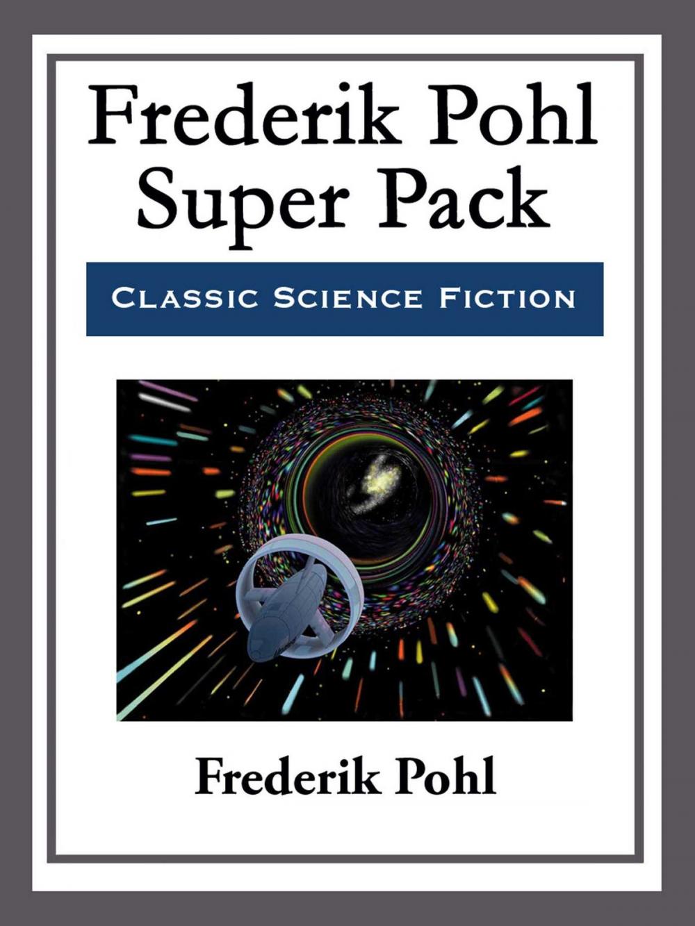 Big bigCover of Frederik Pohl Super Pack