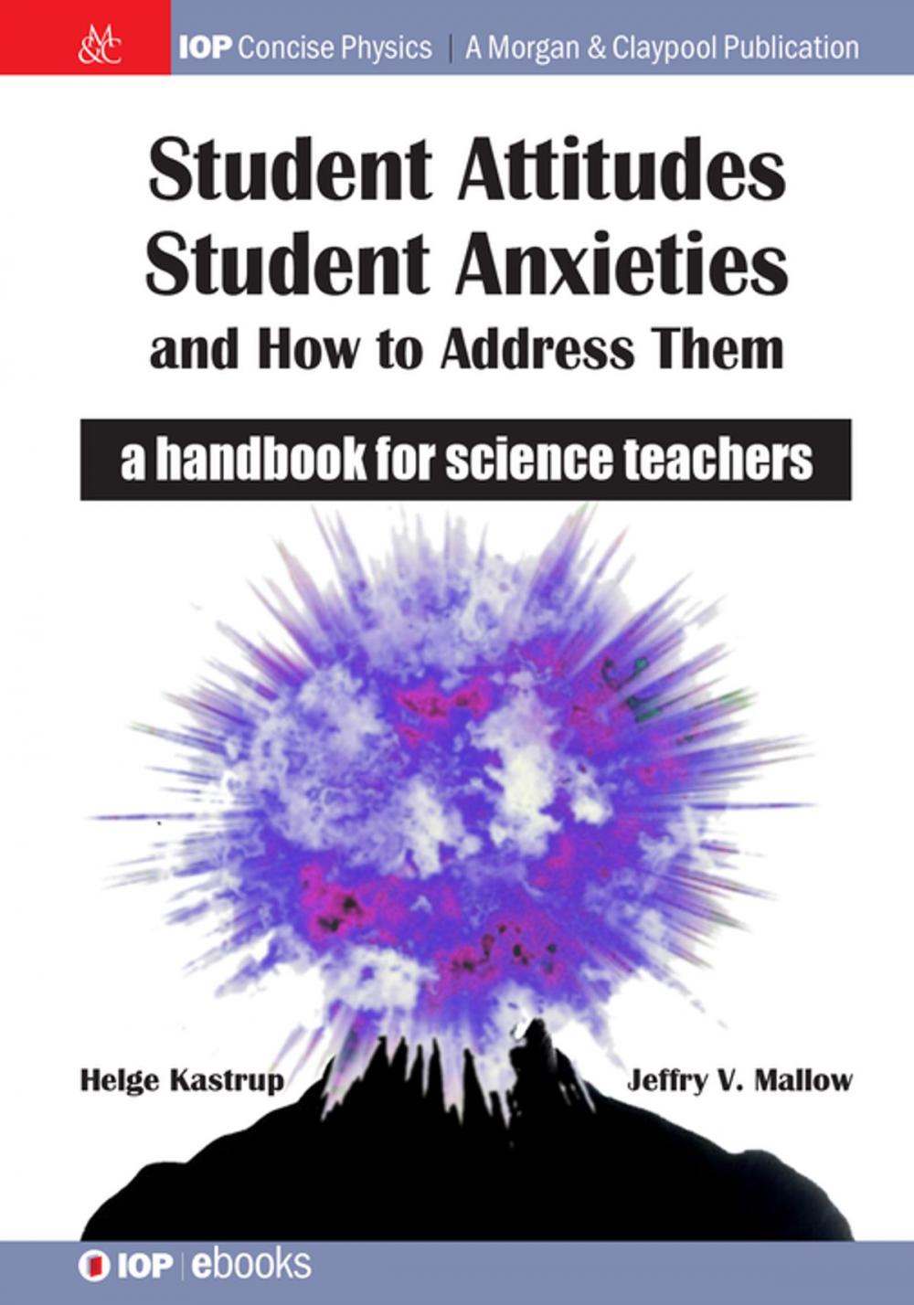 Big bigCover of Student Attitudes, Student Anxieties, and How to Address Them