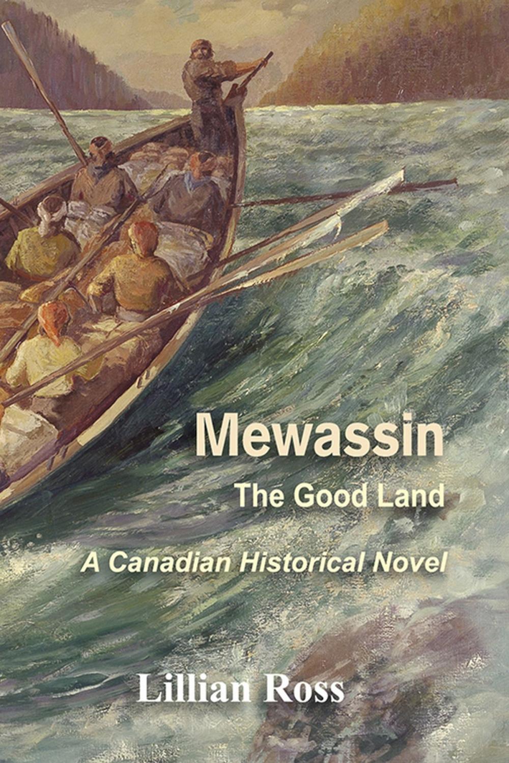 Big bigCover of Mewassin: The Good Land