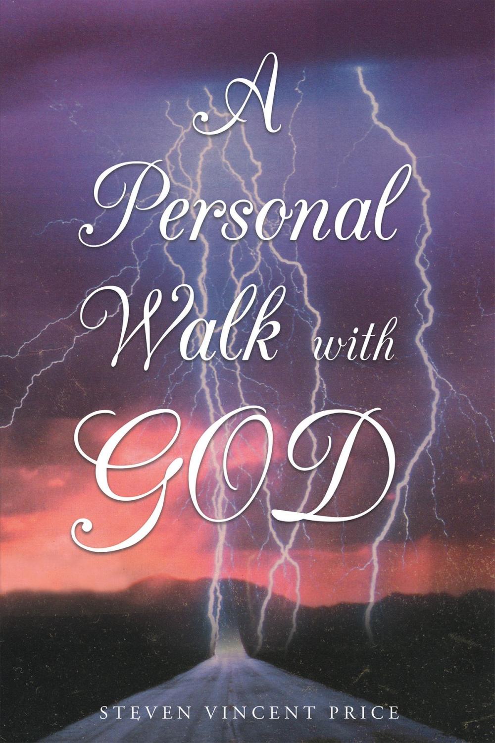 Big bigCover of A Personal Walk With God