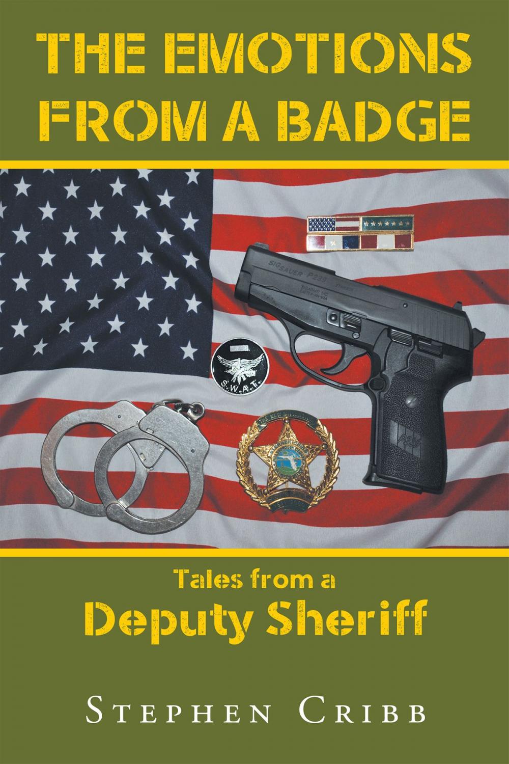 Big bigCover of The Emotions from a Badge: Tales from a Deputy Sheriff