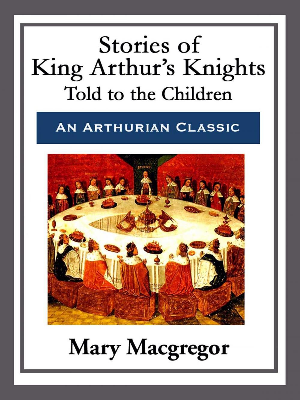 Big bigCover of Stories of King Arthur's Knights