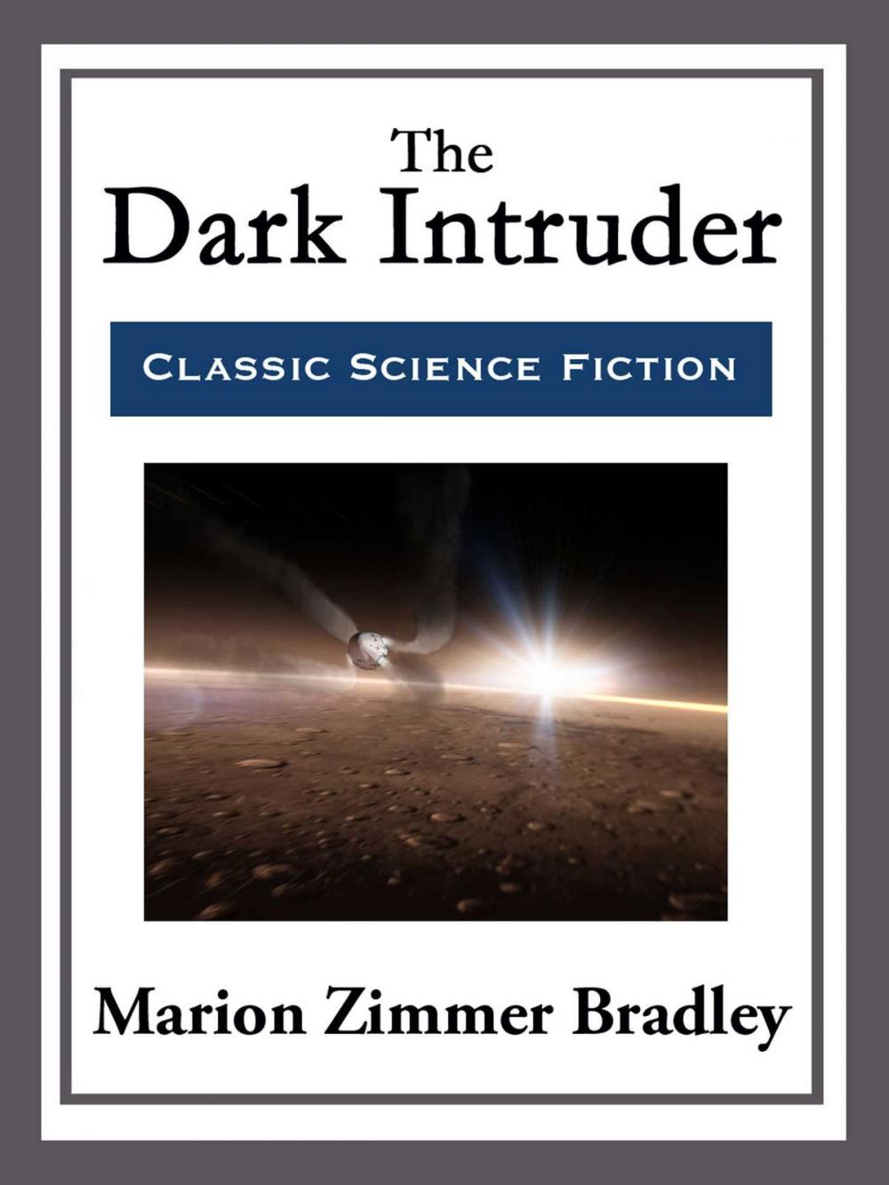 Big bigCover of The Dark Intruder