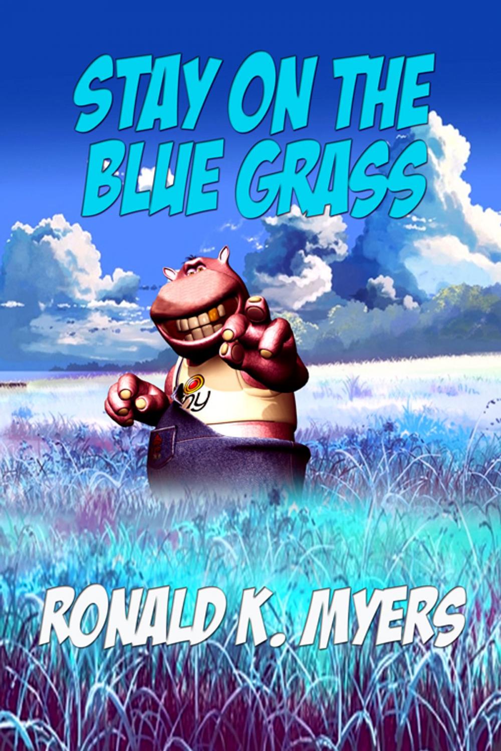 Big bigCover of Stay On The Blue Grass