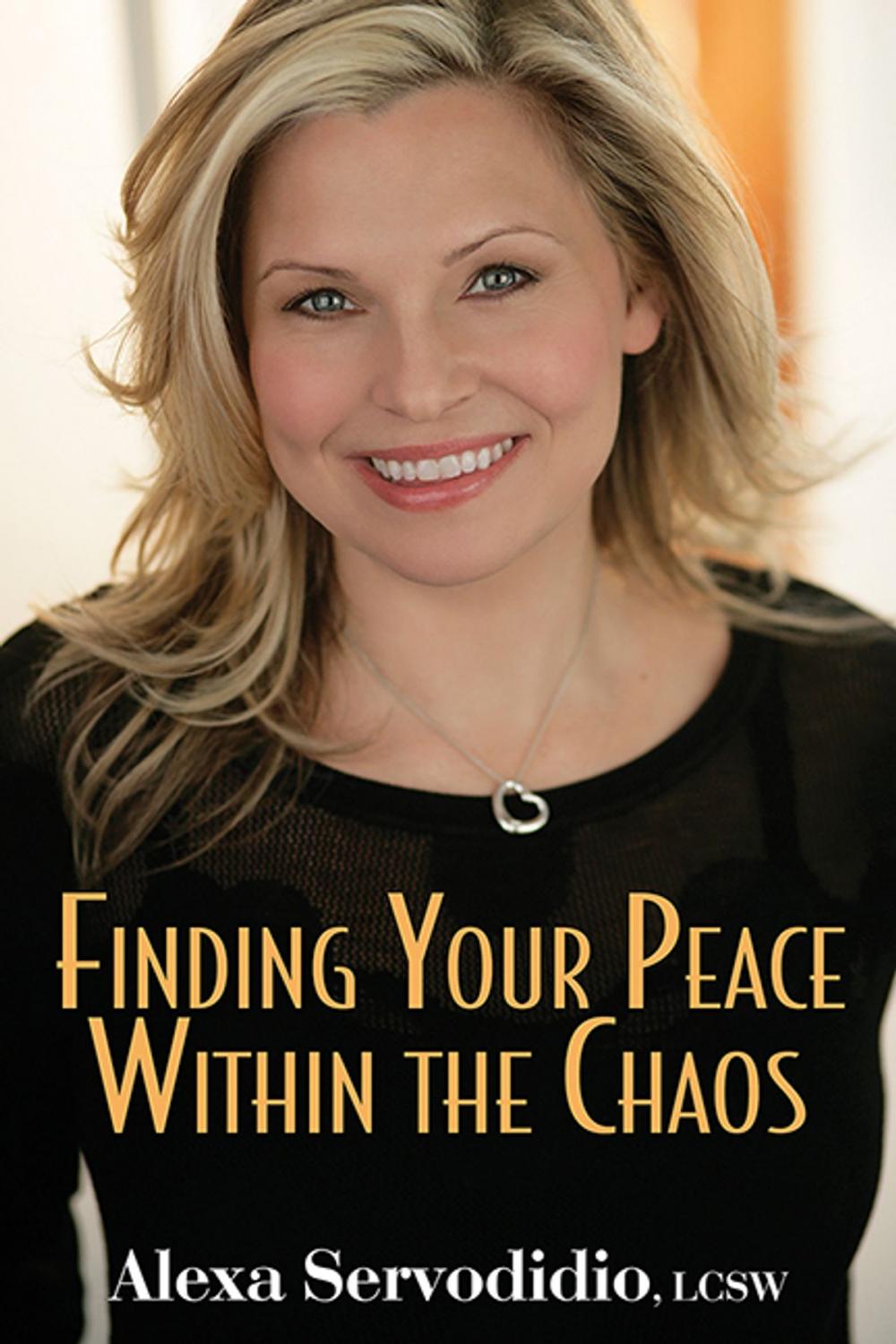 Big bigCover of Finding Your Peace Within the Chaos