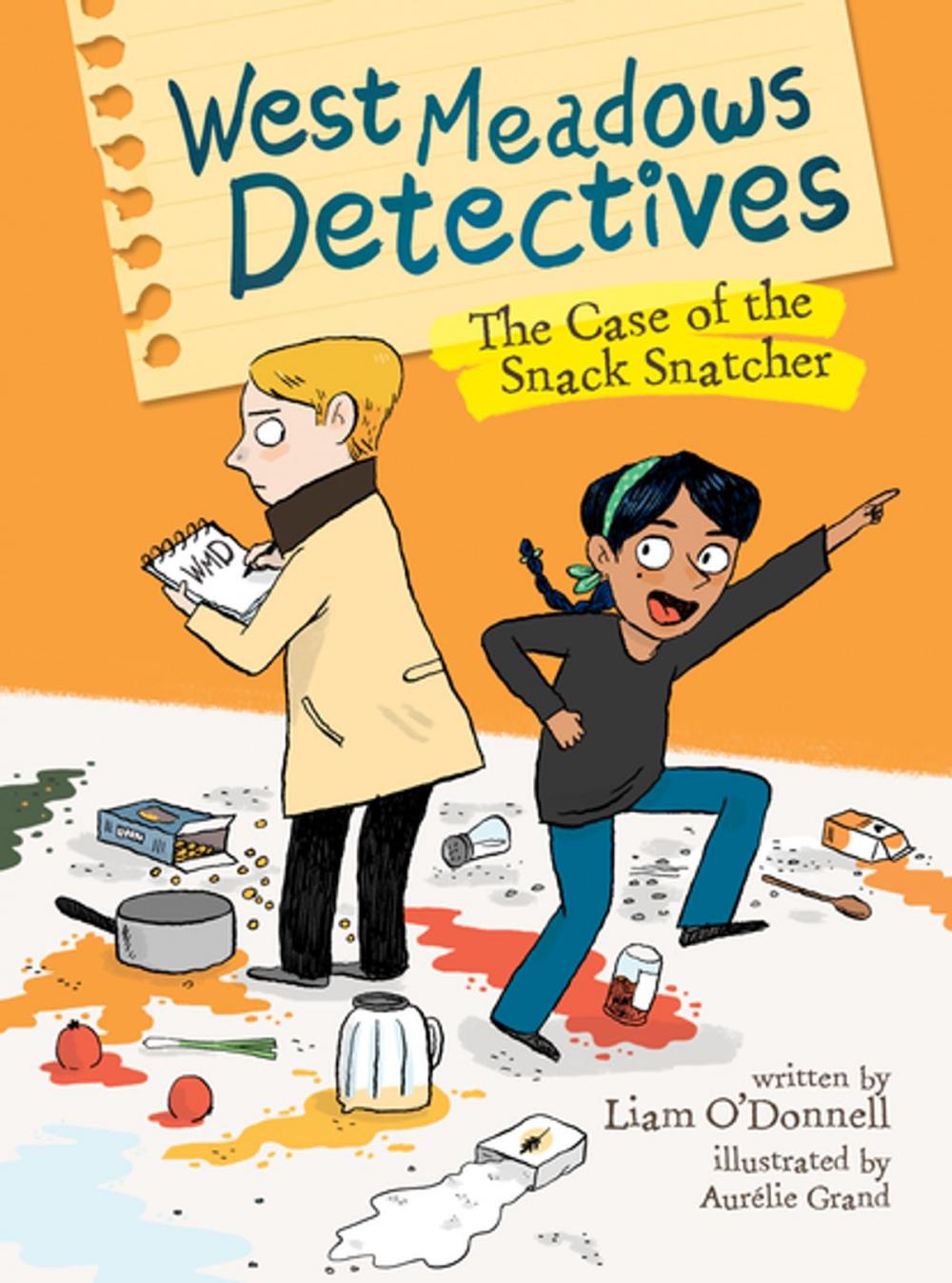 Big bigCover of West Meadows Detectives: The Case of the Snack Snatcher