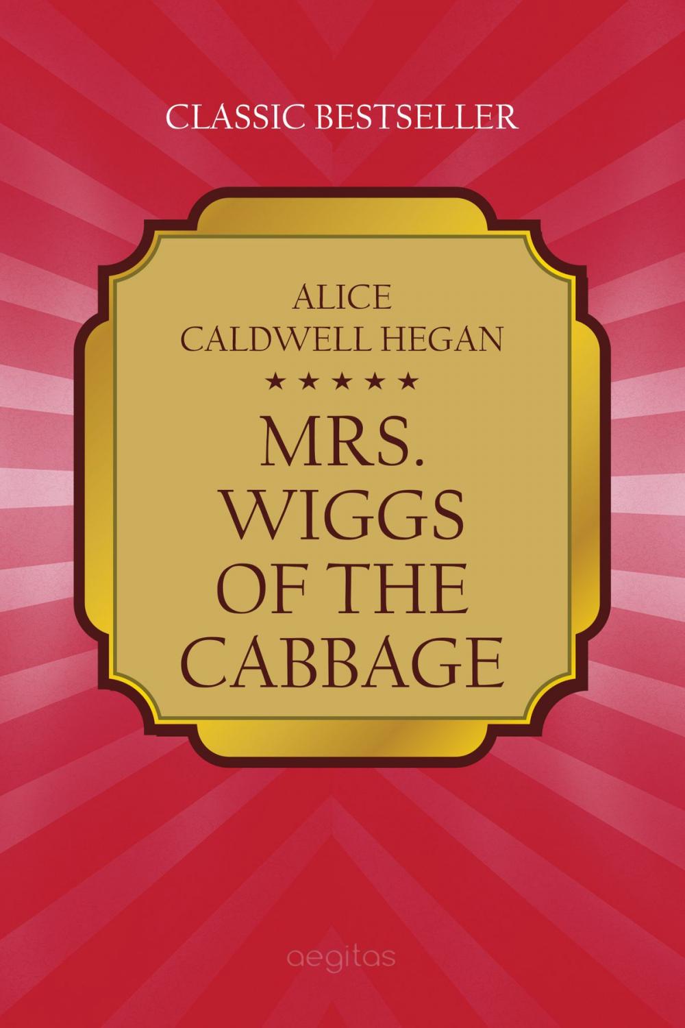 Big bigCover of Mrs. Wiggs of the Cabbage Patch