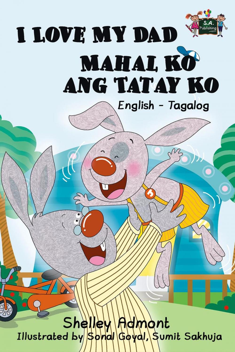 Big bigCover of I Love My Dad Mahal Ko ang Tatay Ko: English Tagalog Bilingual Edition