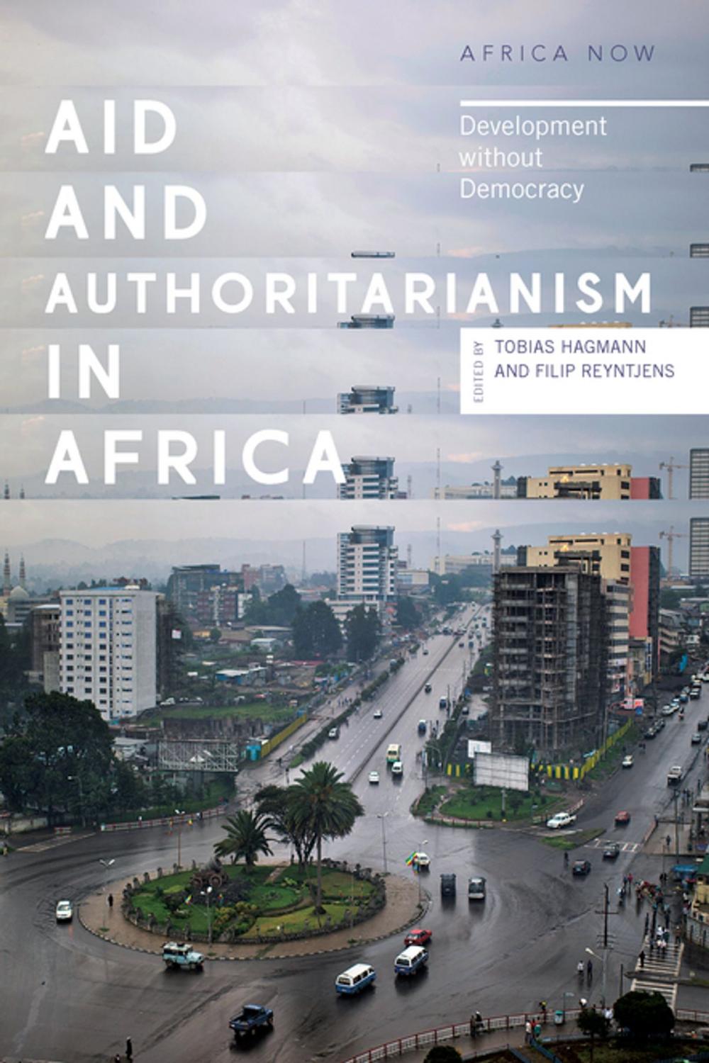 Big bigCover of Aid and Authoritarianism in Africa