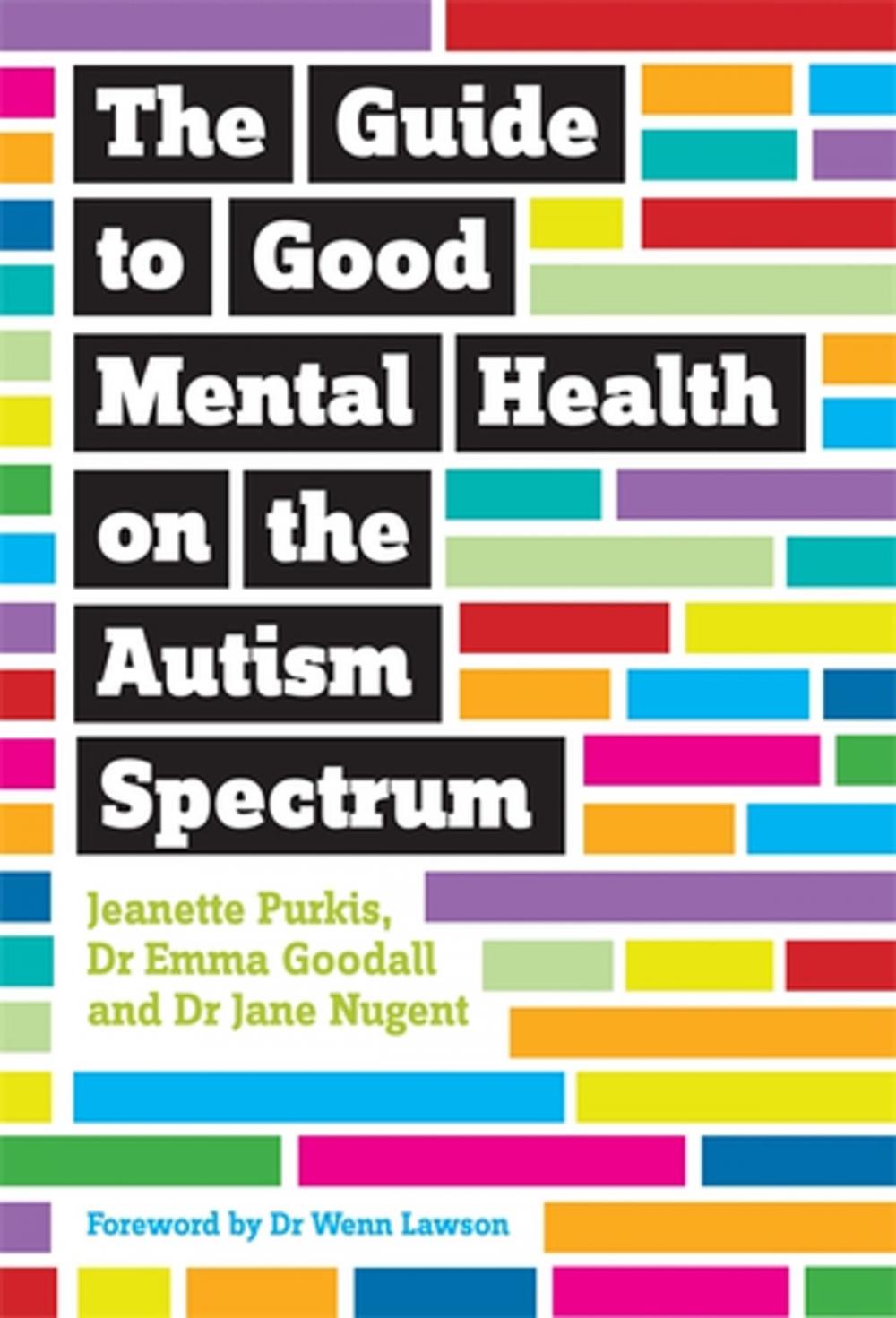 Big bigCover of The Guide to Good Mental Health on the Autism Spectrum