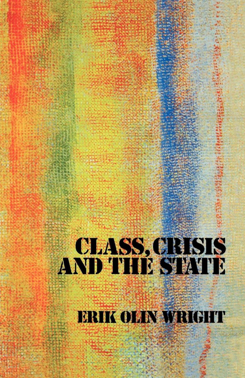 Big bigCover of Class, Crisis and the State