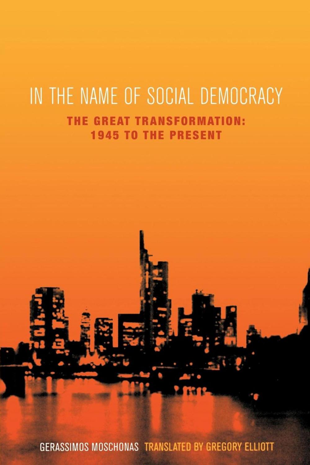 Big bigCover of In the Name of Social Democracy
