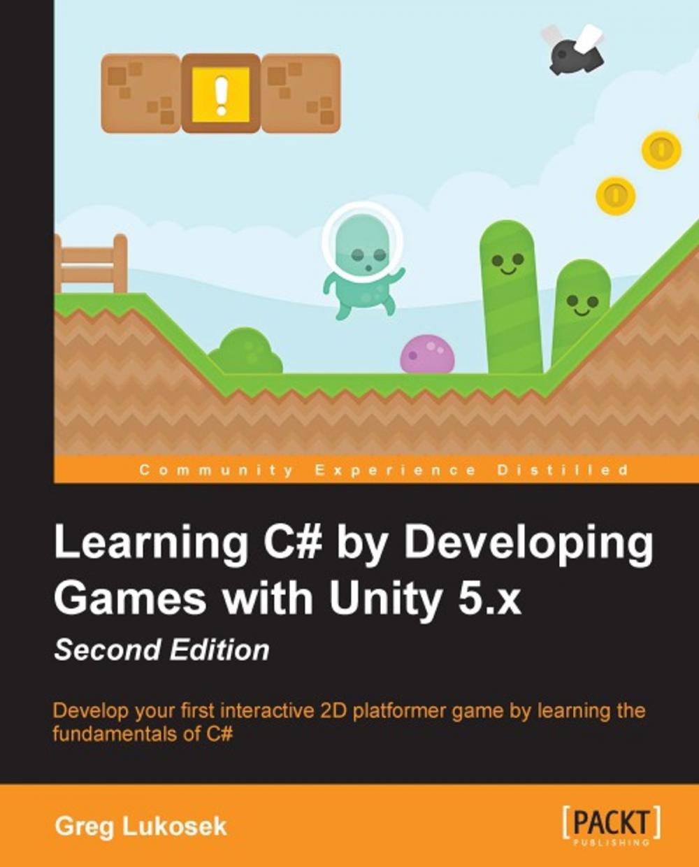 Big bigCover of Learning C# by Developing Games with Unity 5.x - Second Edition