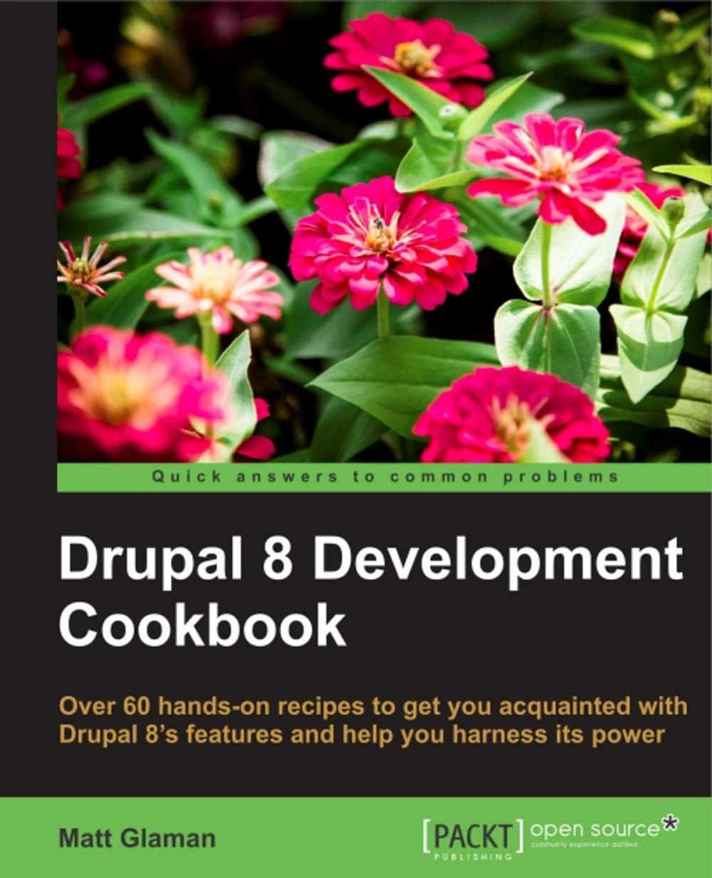 Big bigCover of Drupal 8 Development Cookbook