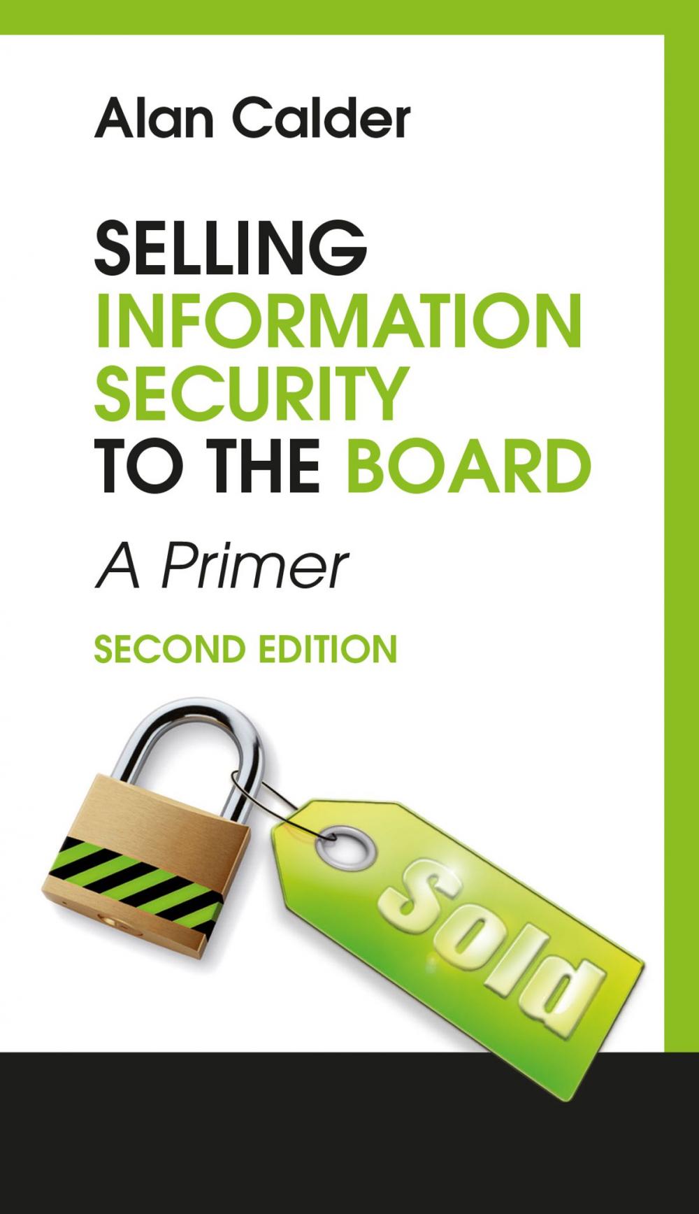 Big bigCover of Selling Information Security to the Board