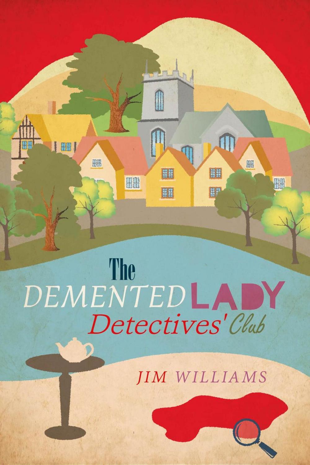 Big bigCover of The Demented Lady Detectives' Club