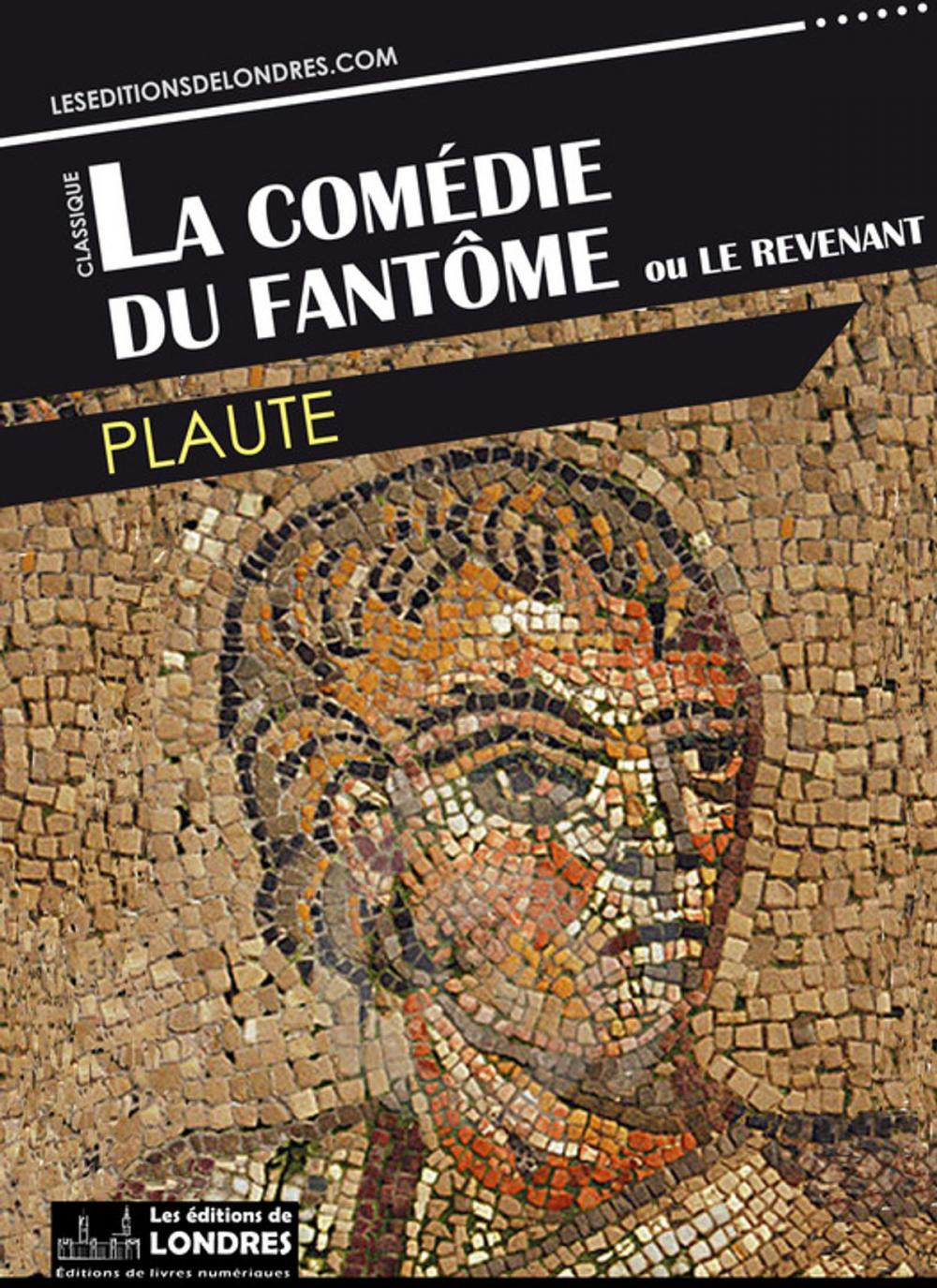 Big bigCover of La Comédie du Fantôme ou Le Revenant