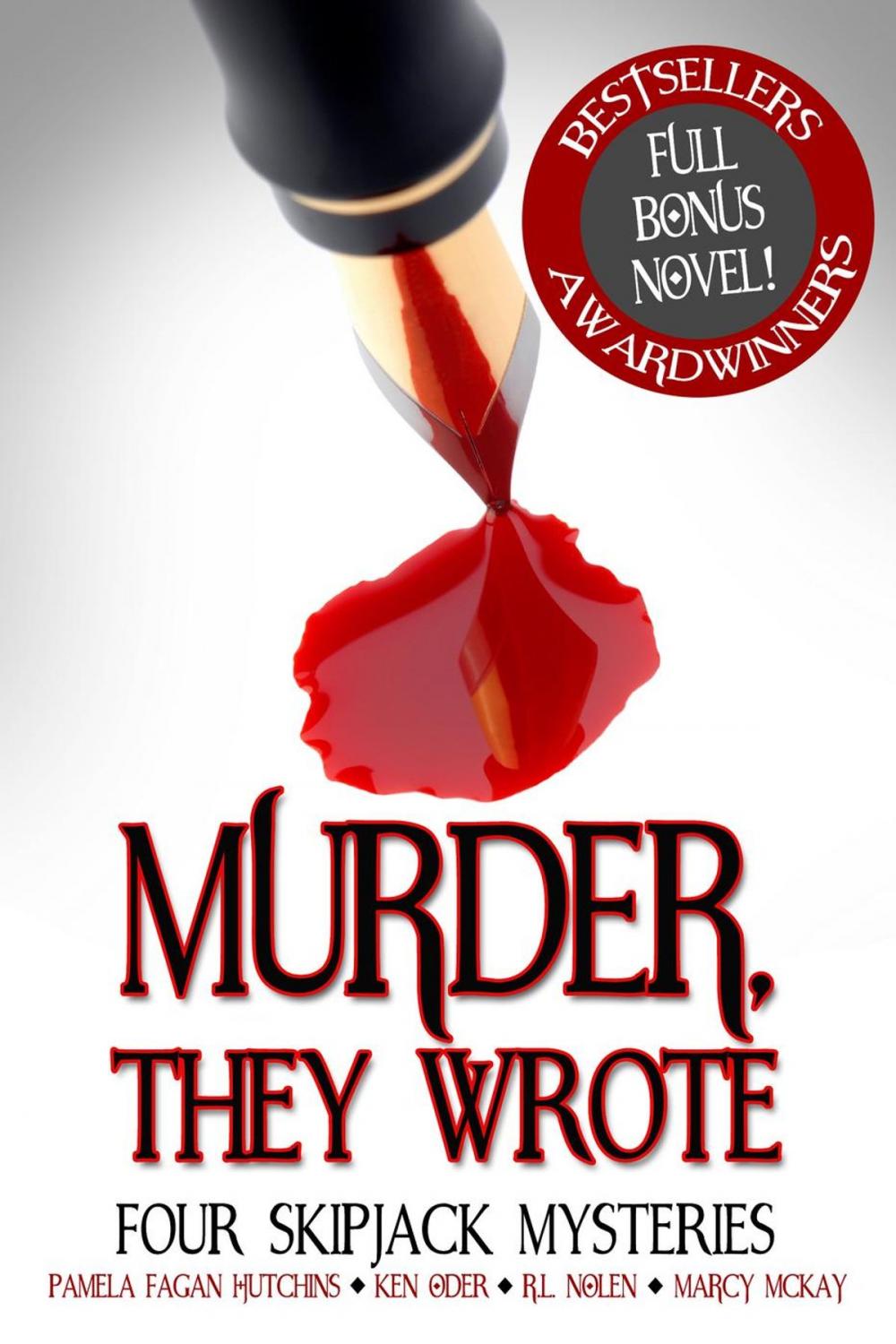 Big bigCover of Murder, They Wrote: Four SkipJack Mysteries