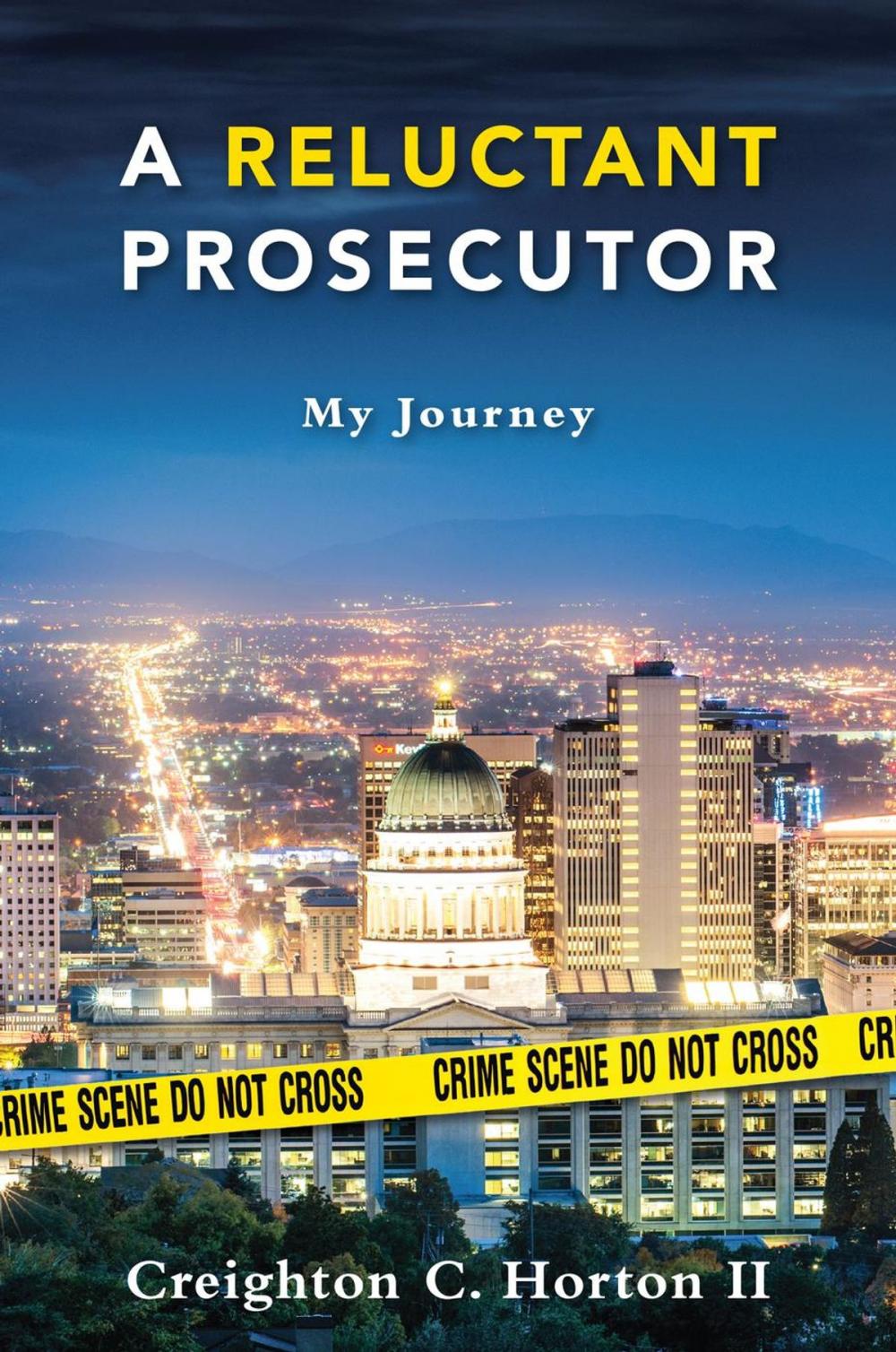 Big bigCover of A Reluctant Prosecutor: My Journey
