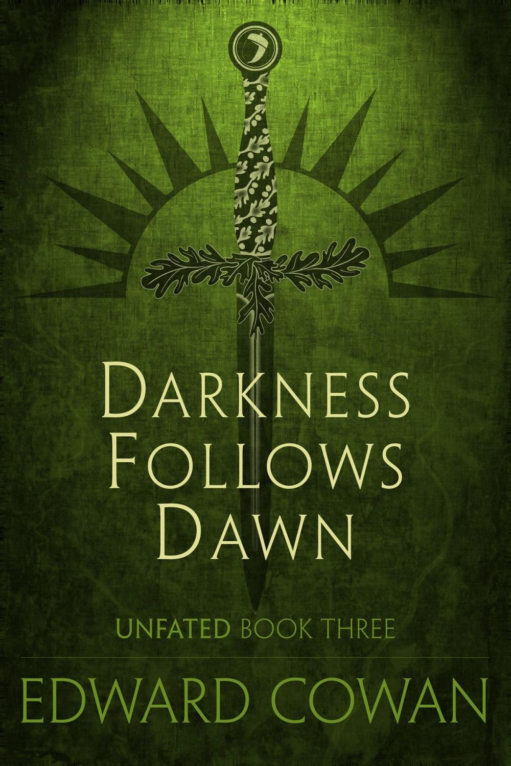 Big bigCover of Darkness Follows Dawn (Unfated, Book Three)