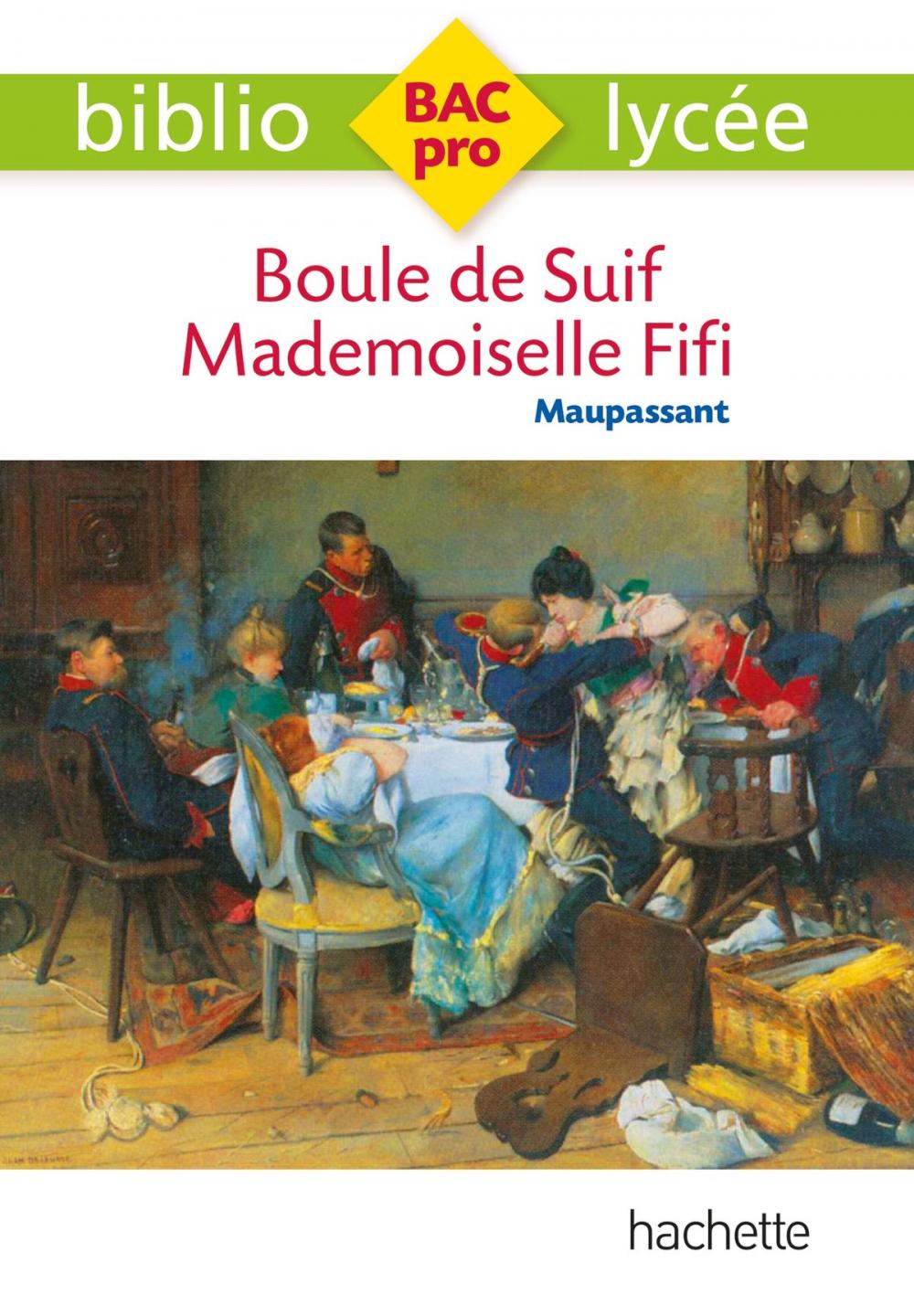 Big bigCover of Bibliolycée Pro Boule de suif - Mademoiselle Fifi