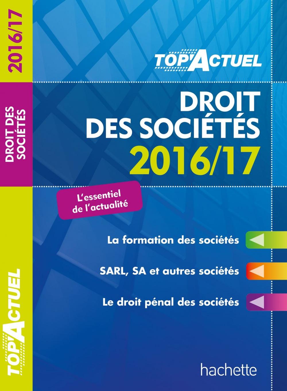 Big bigCover of TOP Actuel Droit Des Sociétés 2016/2017