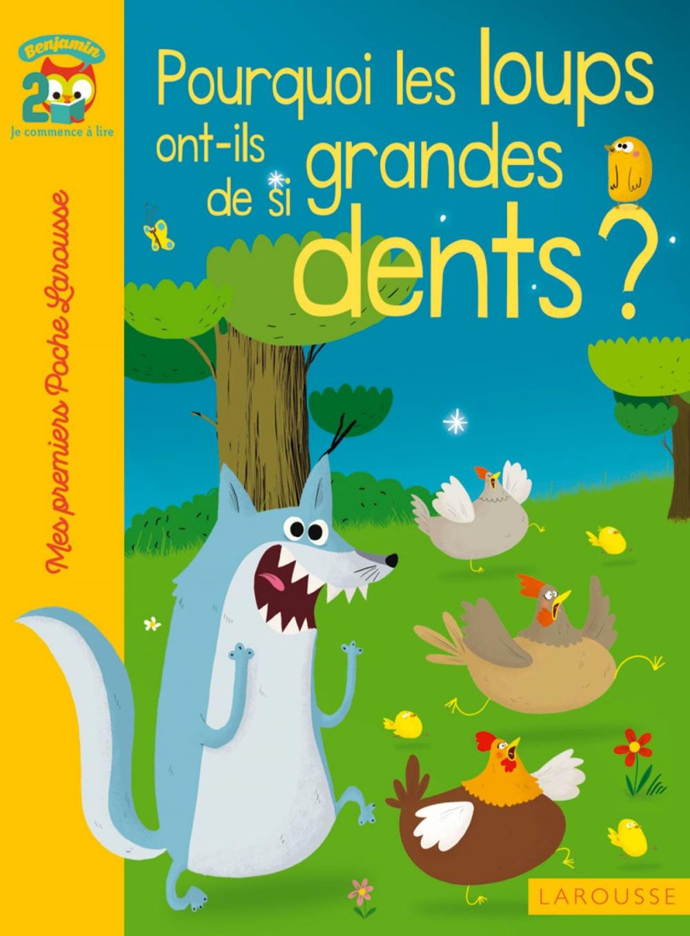 Big bigCover of Pourquoi les loups ont-ils de si grandes dents