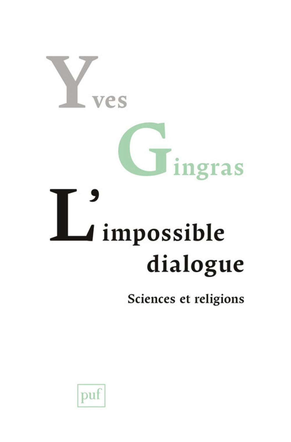 Big bigCover of L'impossible dialogue. Sciences et religions