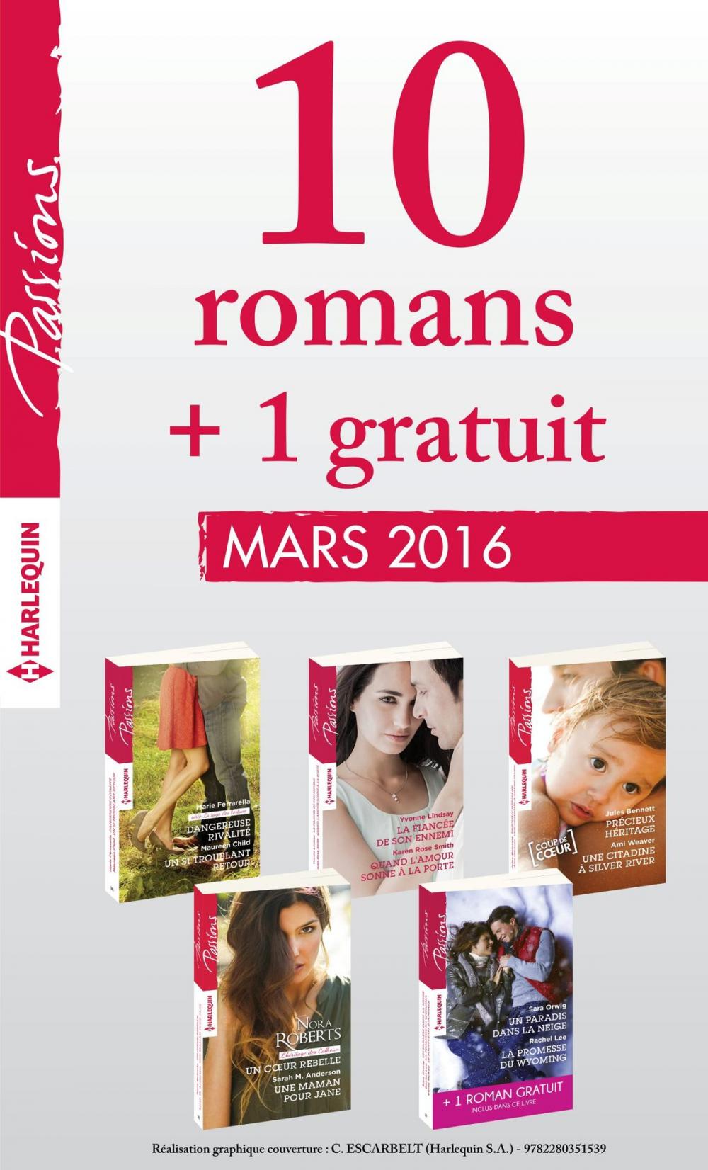 Big bigCover of 10 romans inédits Passions + 1 gratuit (n°585 à 589 - Mars 2016)