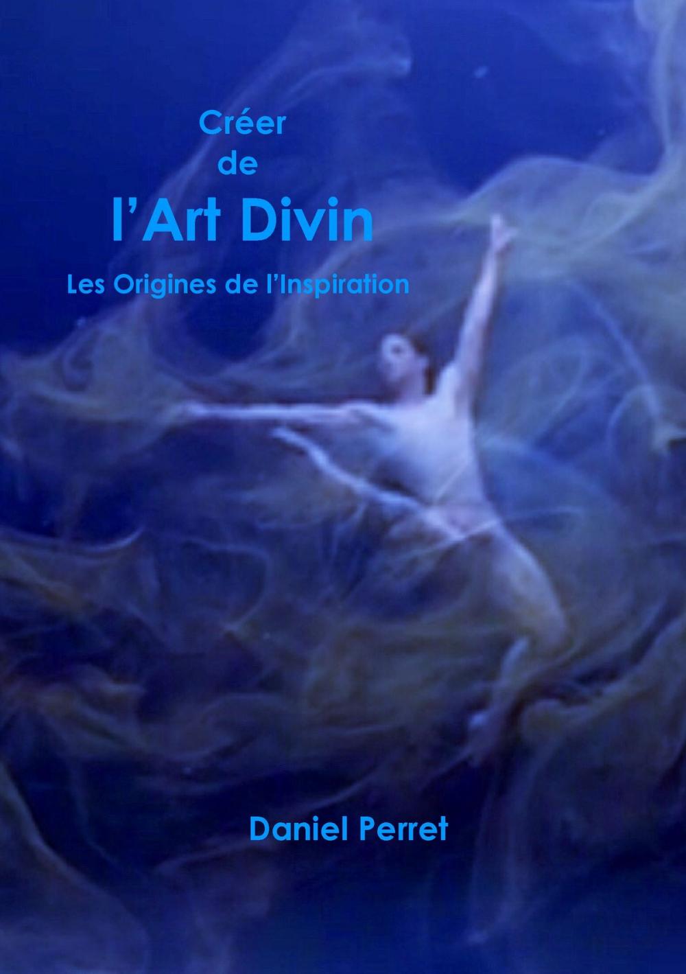 Big bigCover of Créer de l'Art Divin