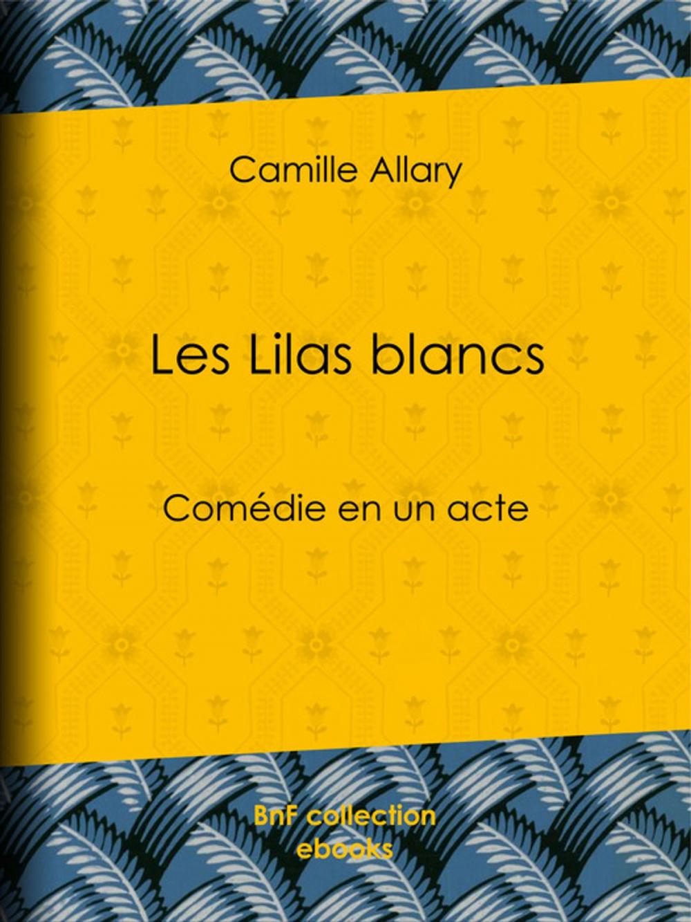 Big bigCover of Les Lilas blancs