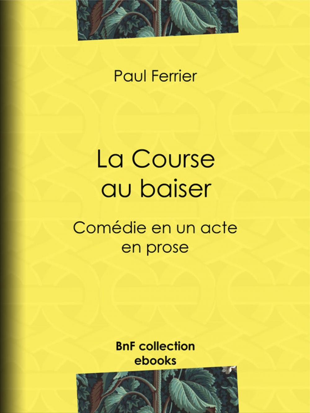 Big bigCover of La Course au baiser