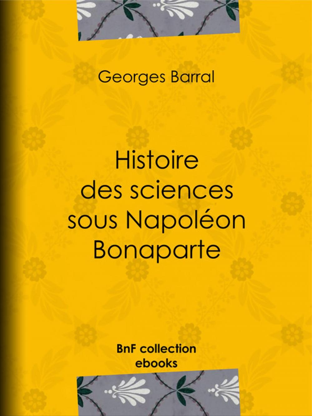 Big bigCover of Histoire des sciences sous Napoléon Bonaparte